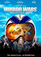 Title: Mirror Wars: Reflection One (2005)