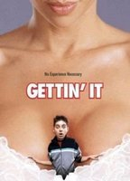 Title: Gettin' It (2006)