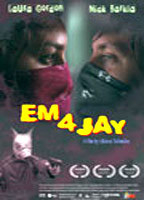 Title: Em4Jay (2008)