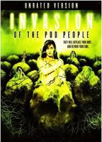 Title: Invasion of the Pod People (2007)