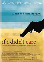Title: If I Didn't Care (2006)