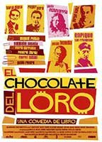 Title: El Chocolate del loro (2004)