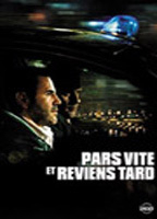 Title: Pars vite et reviens tard (2007)