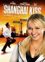 Title: Shanghai Kiss (2007)