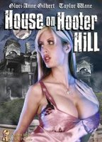 Title: House on Hooter Hill (2007)