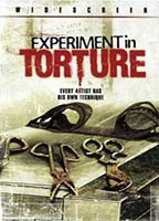Title: Experiment in Torture (2007)