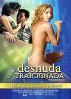 Title: Naked and Betrayed (2004)