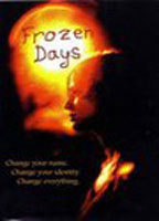 Title: Frozen Days (2005)