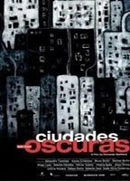 Title: Ciudades oscuras (2002)