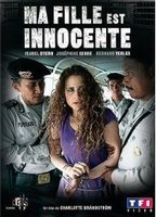 Title: Ma fille est innocente (2007)
