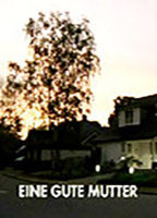 Title: Eine gute Mutter (2007)