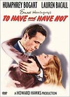 Title: To Have and Have Not (1944)