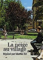 Title: La neige au village (2008)