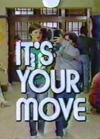 Title: It's Your Move