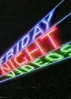 Title: Friday Night Videos