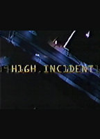 Title: High Incident