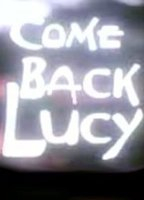 Title: Come Back, Lucy