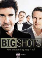 Title: Big Shots (2007)