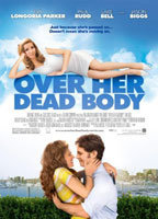 Title: Over Her Dead Body (2008)