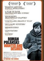 Title: Roman Polanski: Wanted and Desired (2008)