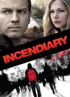 Title: Incendiary (2008)