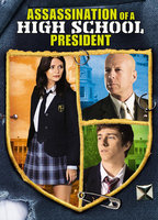 Title: Assassination of a High School President (2008)