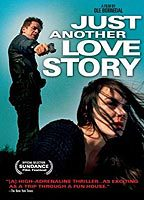 Title: Just Another Love Story (2007)