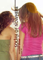 Title: South of Nowhere