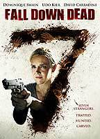 Title: Fall Down Dead (2007)
