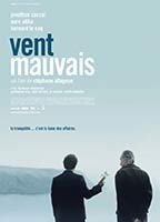 Title: Vent mauvais (2007)