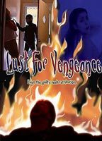 Title: Lust for Vengeance (2008)