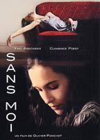 Title: Sans moi (2007)