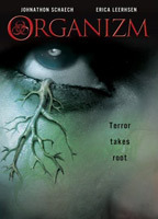 Title: Organizm (2008)