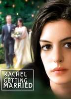Title: Rachel Getting Married (2008)