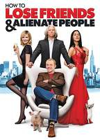 Title: How to Lose Friends & Alienate People (2008)