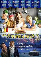 Title: Ten Inch Hero (2007)