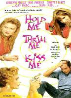 Title: Hold Me, Thrill Me, Kiss Me (1993)