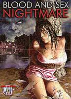 Title: Blood and Sex Nightmare (2008)