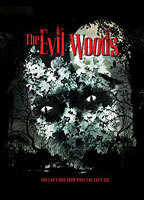 Title: The Evil Woods (2007)
