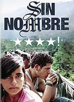 Title: Sin nombre (2009)