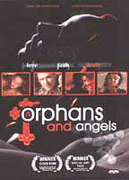 Title: Orphans and Angels (2003)