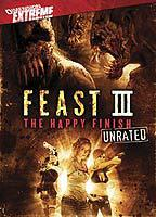 Title: Feast 3: The Happy Finish (2009)