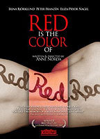 Title: Red Is the Color of (2007)