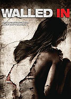 Title: Walled In (2009)