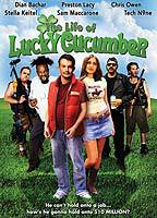 Title: The Life of Lucky Cucumber (2008)