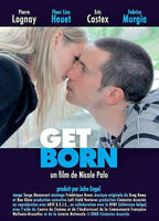 Title: Get Born (2008)