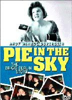 Title: Pie in the Sky: The Brigid Berlin Story (2000)