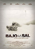 Title: Bajo la sal (2008)