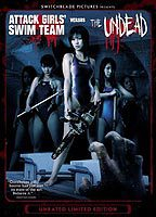 Title: Attack Girls' Swim Team Versus the Undead (2007)
