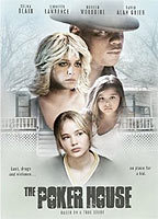 Title: The Poker House (2008)
